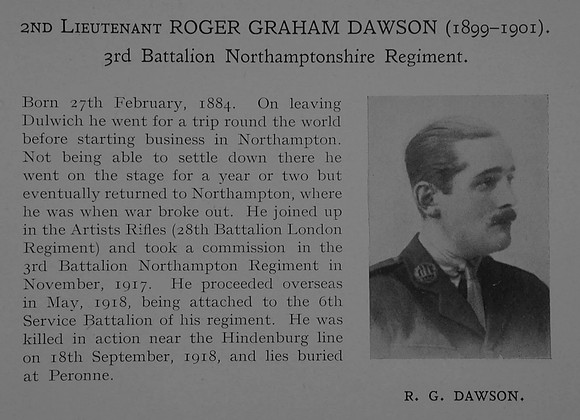 UK Photo Archive: Dulwich College War Record 1914-1919 &emdash; Dawson R G 2nd Lt 3rd Attd 6th Northamptonshire Regiment Obit Dulwich College Roll Of Honour