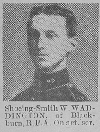 Waddington W Shoeing Smith Royal Field Artillery Of Blackburn The Vivid 13th Mar 1915