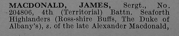 MacDonald J Sergt 204806 4th Seaforth Highlanders Obit Part 1 De Ruvignys Roll Of Honour Vol 4
