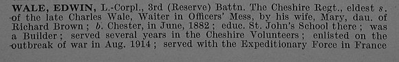 Wale E L/Cpl 3rd Cheshire Regiment Obit Part 1 De Ruvignys Roll Of Honour Vol 4