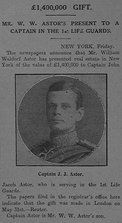Astor J J Captain 1st Life Guards The Graphic 3rd July 1915