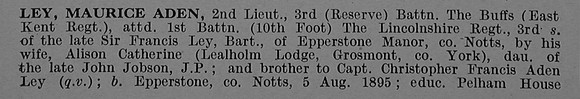 Ley M A 2nd Lt 3rd The Buffs (East Kent Regiment) Attd 1st Lincolnshire Regiment Obit Part 1 De Ruvignys Roll Of Honour Vol 4