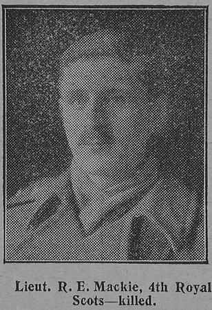 Mackie R E Lt 4th Royal Scots The Graphic 20th July 1915