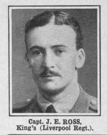 Ross J E Captain Kings Liverpool Regiment