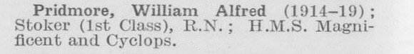 Pridmore W A Stoker 1st Class HMS Magnificent Royal Navy (LCC Staff Barking Outfall Works)