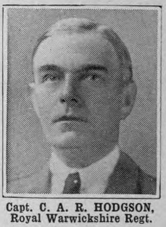 Hodgson C A R Captain Royal Warwickshire Regiment