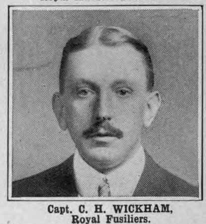 Wickham C H Captain Royal Fusiliers