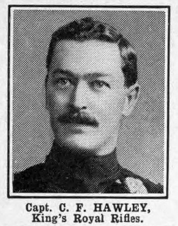 Hawley C F Captain Kings Royal Rifle Corps
