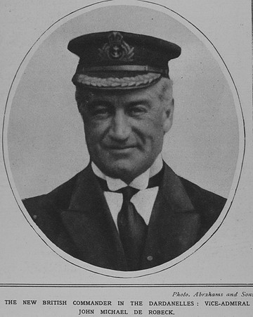 De Robeck J M Vice Admiral Royal Navy