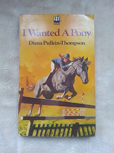 Paperback I Wanted A Pony By Diana Pullein-Thompson Armada 1966