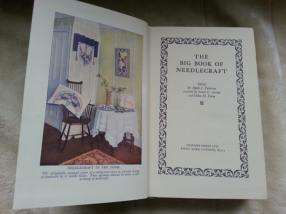 The Big Book Of Needlecraft By Annie S Patterson Odhams Press First Edition 1935