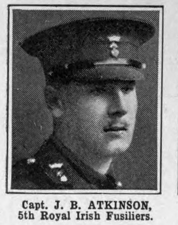 Atkinson J B Captain 5th Royal Irish Fusiliers