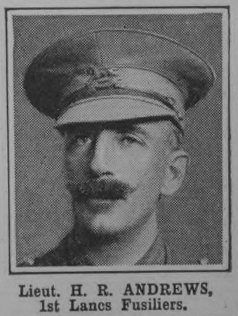 Andrews H R Lt 1st Lancashire Fusiliers The War Illustrated Vol 4