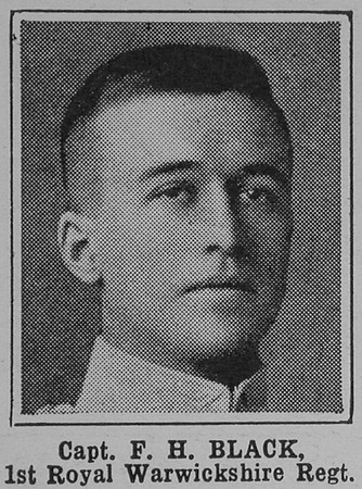 Black F H Captain 1st Royal Warwickshire Regiment