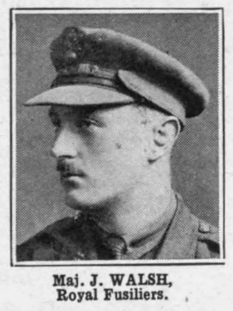 Walsh J Major 22nd Royal Fusiliers The War Illustrated Vol 9