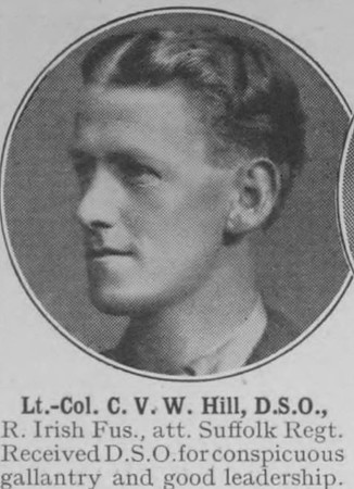 Hill C V W Lt Col DSO Royal Irish Fusiliers The War Illustrated Vol 9