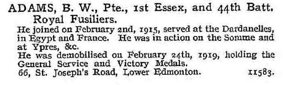 Adams B W Pte 1st Essex Regiment And 44th Royal Fusiliers 66, St. Joseph's Rd. Lower Edmonton.
