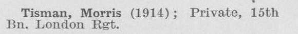 Tisman M Pte 15th London Regiment(LCC Chief Engineers Department Central Office)