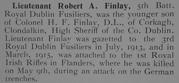 Finlay R A Lt 5th Attd 1st Royal Dublin Fusiliers Obit Our Heroes Mons To The Somme