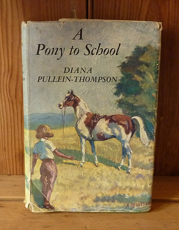 A Pony To School By Diana Pullein-Thompson