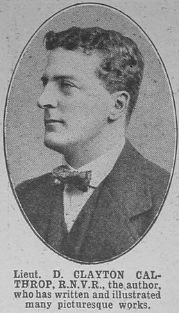 Clayton-Calthrop D Lt RNVR The War Illustrated 31st July 1915