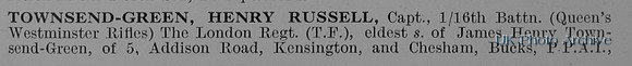 Townsend-Green H R Captain 16th London Regiment Obit Part 1